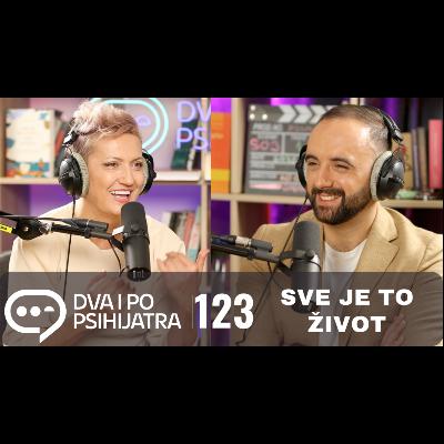 123 - Sve je to život