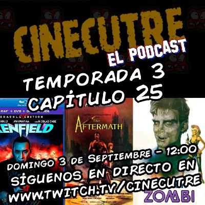 Cinecutre El Podcast - 3x25 - El Jovencito Zombie, The Aftermatch y otras costras cinematográficas