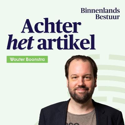 Achter het artikel – Goed toeven bij de overheid Achter het artikel – Goed toeven bij de overheid