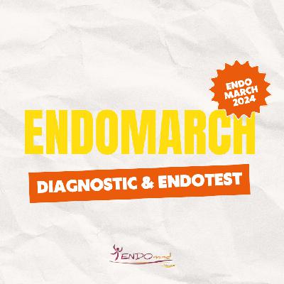 Conférence ENDOMARCH 2024 - Diagnostic & Endotest