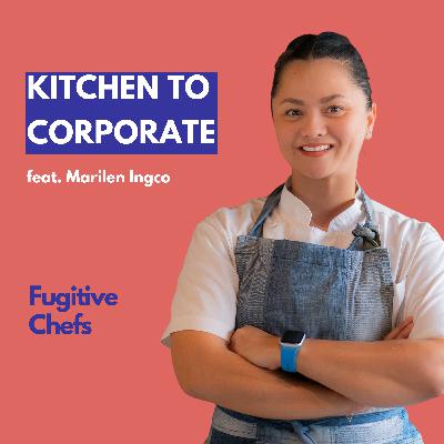 Corporate Chef: Selling Out or Scaling Up? | Marilen Ingco