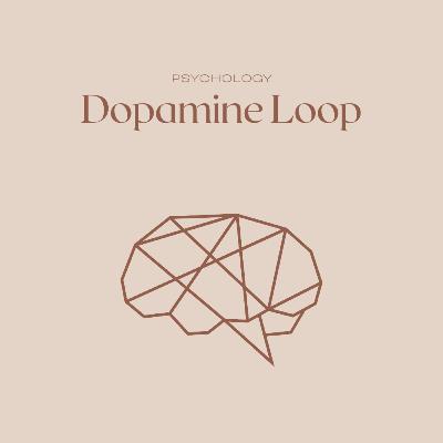 Dopamine Loop