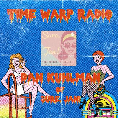 BONUS EPISODE: "Our Conversation with Dan Kuhlman from Sure, Jan!"