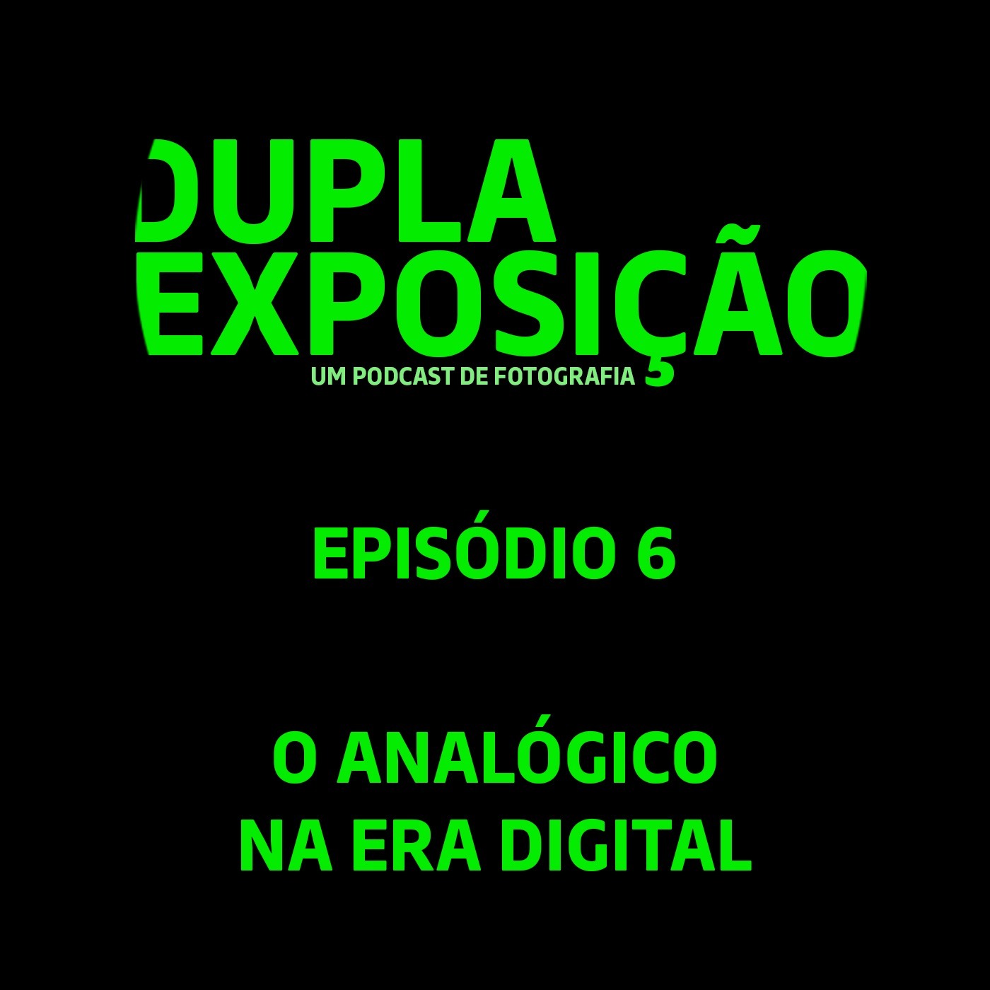 Dupla Exposição