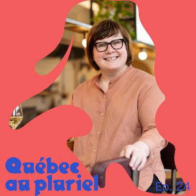Épisode 24 - Allison Van Rassel, le Québec dans l'assiette