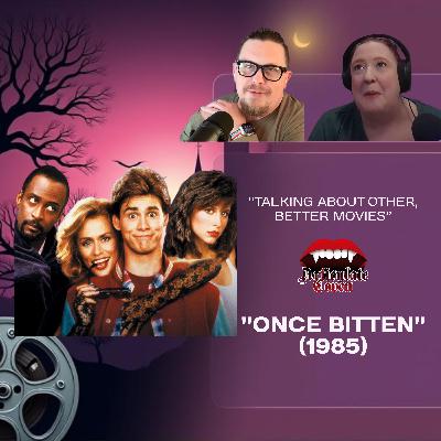 "Talking About Other, BETTER Movies" | "Once Bitten" (1985) | Movie Night | The Articulate Coven