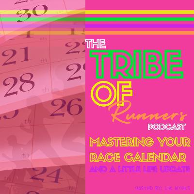 082: Mastering Your Race Calendar