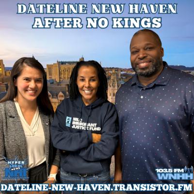 Dateline New Haven: After "No Kings"