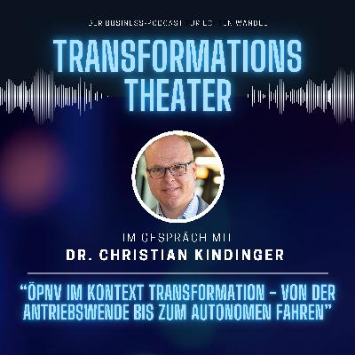 ÖPNV im Kontext der Transformation mit Dr. Christian Kindinger