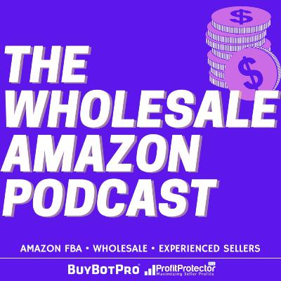 The Wholesale On Amazon Podcast - Introduction To FBA/FBM & The Amazon Arbitrage Wholesale Method The Wholesale On Amazon Podcast - Introduction To FBA/FBM & The Amazon Arbitrage Wholesale Method