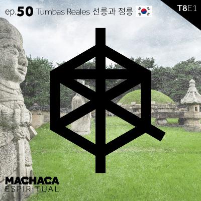 ep. 50 Tumbas Reales Corea 선릉과 정릉