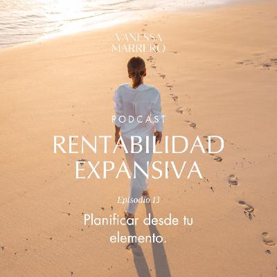 EP.13: Planificar desde tu elemento.