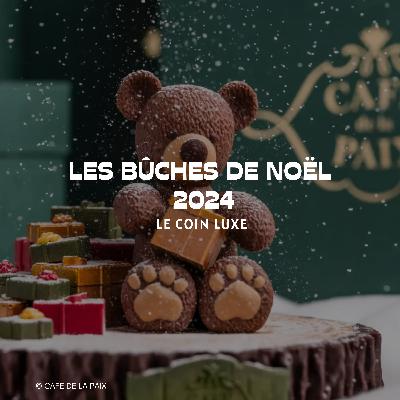 Les Bûches de Noël 2024 : Un Voyage Gourmand et Luxueux