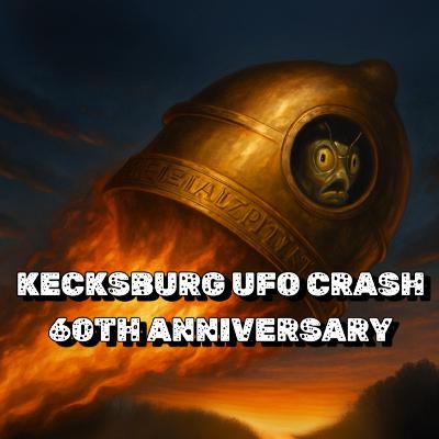 Opinion: The UFO that Crashed in Kecksburg 60 Years Ago Involved Extraterrestrials/NHI Opinion: The UFO that Crashed in Kecksburg 60 Years Ago Involved Extraterrestrials/NHI