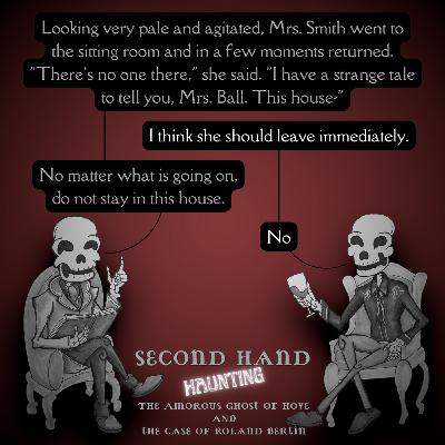 Ep32 - The Amorous Ghost of Hove AND The Case of Roland Bertin
