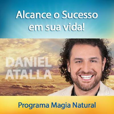 Como alcançar o sucesso - Programa com varios ensinamentos de vida, dicas esotéricas e ritual!