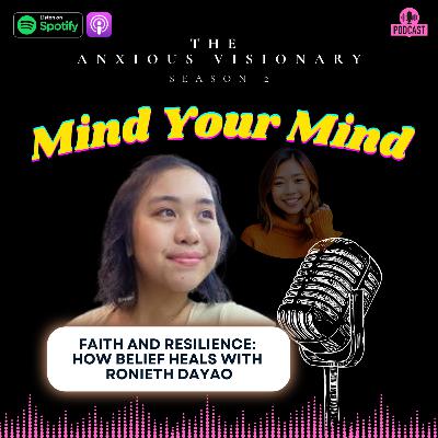 Faith and Resilience: How Belief Heals with Ronieth Dayao