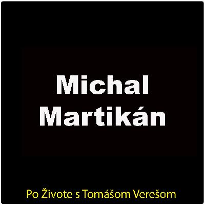 Po Živote s Tomášom Verešom #115 - Michal Martikán