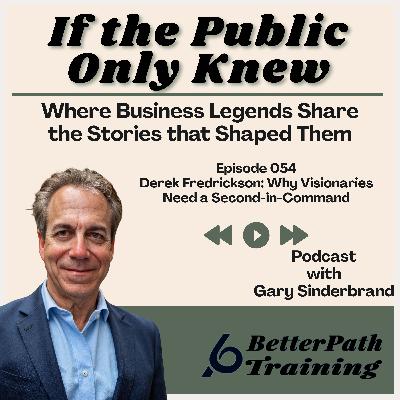 Derek Fredrickson: Why Visionaries Need a Second-in-Command Derek Fredrickson: Why Visionaries Need a Second-in-Command