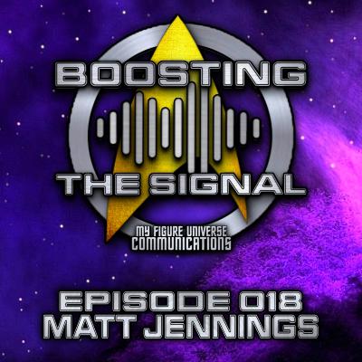 Boosting The Signal Episode 018: Matt Jennings Boosting The Signal Episode 018: Matt Jennings