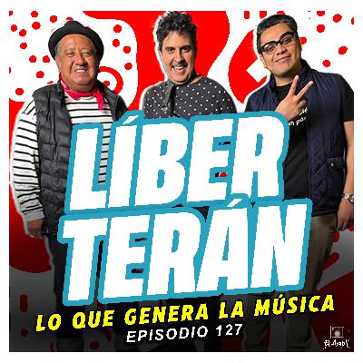 EL AMPLI - Episodio 127 - LÍBER TERÁN - Lo que genera la música