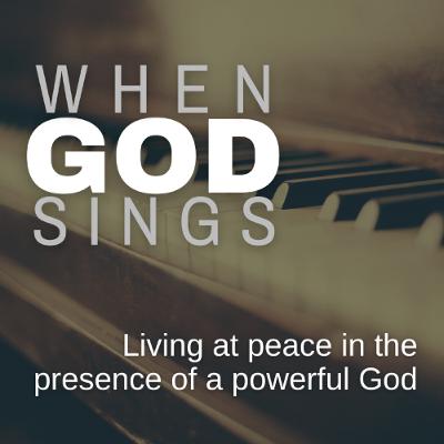 When God Sings When God Sings