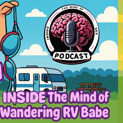 Inside the Mind of Wandering RV Babe
