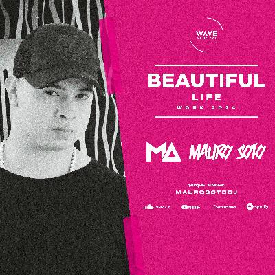 Beatiful Life - (Mauro Soto Work 2024) - Ocean's Four Feat. Adam Clay