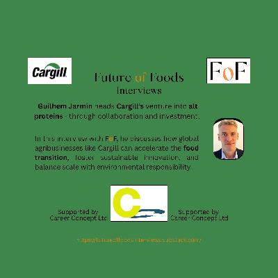 Investing Into Alt Proteins - How Cargill are Shifting the Dial for Agribusinesses.