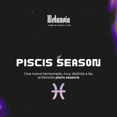 🌊 Piscis Season 2026 🌊 Piscis Season 2026