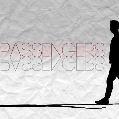 Passengers - Episode 01 - Introduction