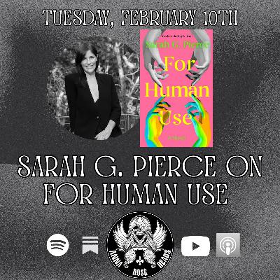Sarah G. Pierce on For Human Use