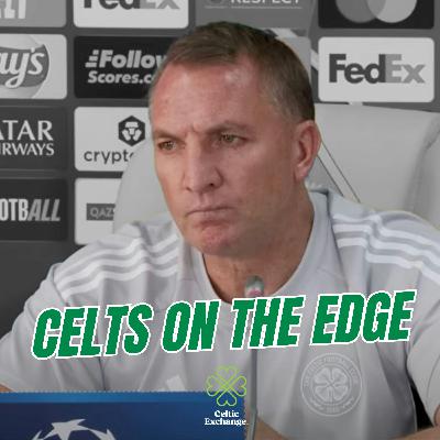 Celtic Exchange Weekly: Celtic On The Edge | Transfers, Tension, and European Tests