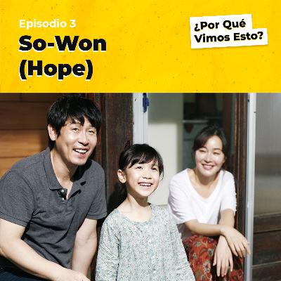 So Won - Esperanza al final del túnel. Eps.3