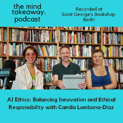 AI Ethics with Camila Lombana-Diaz