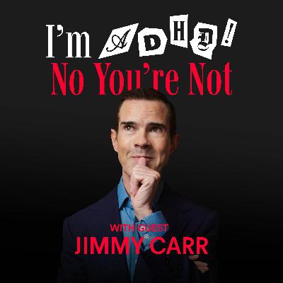 Have a Panic Attack, You’ve Earned It with Jimmy Carr