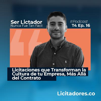 No. 54 Licitaciones que transforman la cultura de tu empresa… más allá del contrato