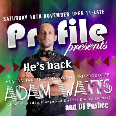 DJ Adam Watts - C U Back @ Profile Dublin Promo November 2013 DJ Adam Watts - C U Back @ Profile Dublin Promo November 2013