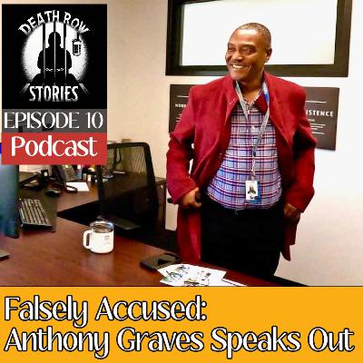 Falsely Accused: Anthony Graves Speaks Out