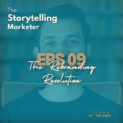 Episode 9 : Rebranding, Brand Strategy, Stakeholder Management, Data-driven Marketing | Marketing Gunda Episode 9 : Rebranding, Brand Strategy, Stakeholder Management, Data-driven Marketing | Marketing Gunda