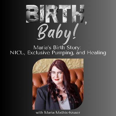 Maria's Birth Story: NICU, Exclusive Pumping, and Healing