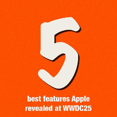 5 best features Apple revealed at WWDC25 5 best features Apple revealed at WWDC25