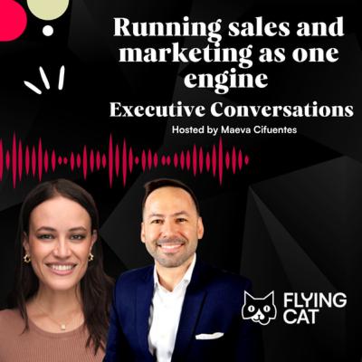 Running sales and marketing as one engine with Dan Chapman