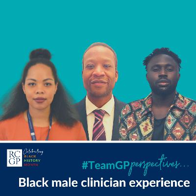S1 Ep16: Perspectives on... Black male clinician experience