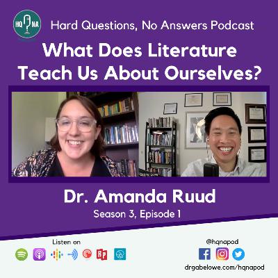 What Does Literature Teach Us About Ourselves? - Dr. Amanda Ruud What Does Literature Teach Us About Ourselves? - Dr. Amanda Ruud