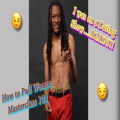Chilling With DoubleB Podcast | S5 Ep. 17 | How to Pull Women Masterclass 101😉