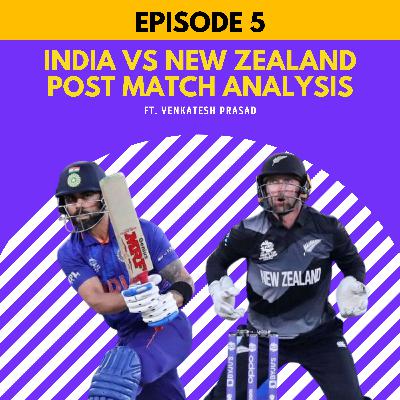 India vs New Zealand Post Match Analysis | ICC T20 World Cup | Episode 5