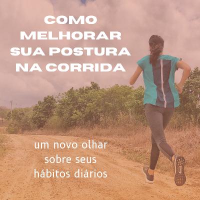 Como melhorar sua postura na corrida? #10