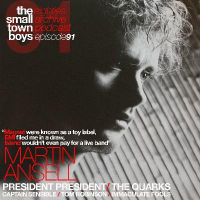 80s Archive Podcast EP.91 - Martin Ansell (Songwriter + Session Musician) : "Magnet were just a toy label, EMI filed me away in a draw and Island wouldn't even pay for a full live band!""