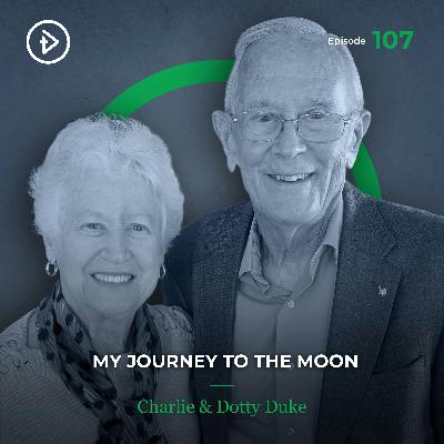 #107 My Journey to the Moon - Charlie & Dotty Duke #107 My Journey to the Moon - Charlie & Dotty Duke